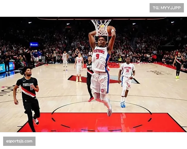 活塞近期防守效率跃居第三 年轻球队展现巨大成长潜力